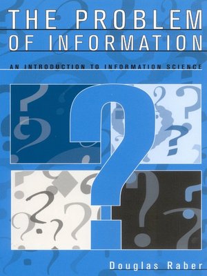 cover image of The Problem of Information